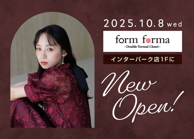 フォルムフォルマ NEW OPEN